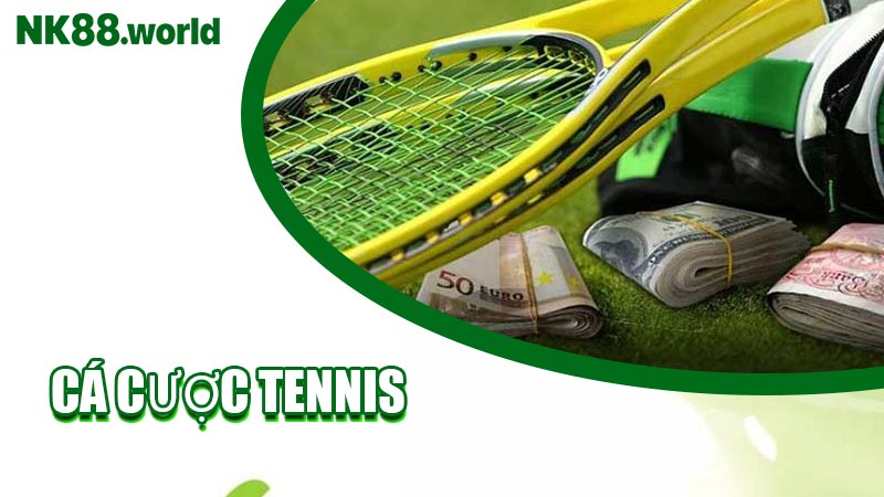 Cá Cược Tennis