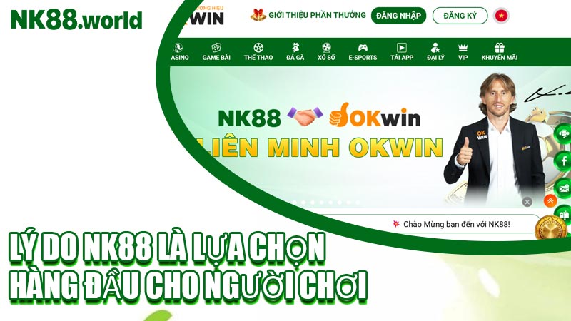 Lý Do NK88 Là Lựa Chọn Hàng Đầu Cho Người Chơi
