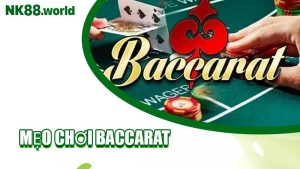 Mẹo Chơi Baccarat